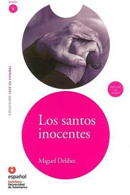 Los santos inocentes / The Innocent Saints:  9788497131247 Front Cover