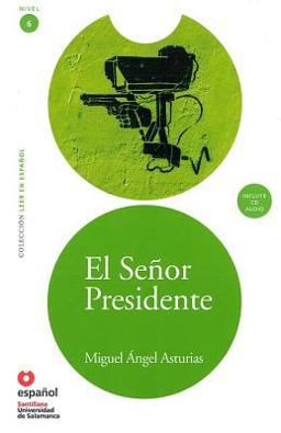 El señor Presidente / The President:  9788497131254 Front Cover
