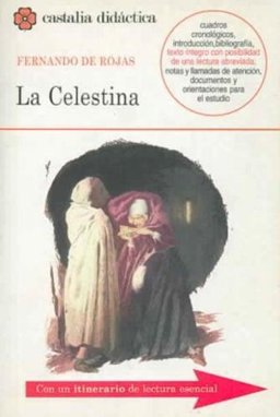 La Celestina/ Celestina: 1st 9788497400084 Front Cover
