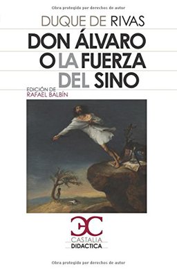DON ALVARO O LA FUERZA DEL SINO  9788497403825 Front Cover