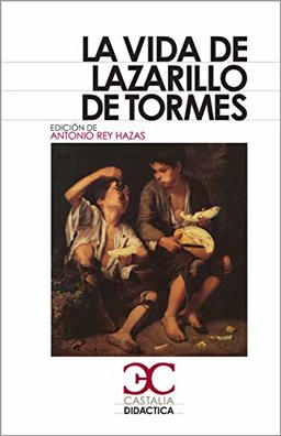 vida del lazarillo de Tormes, La vida del lazarillo de Tormes, La