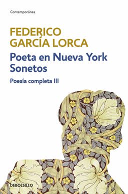 Poeta en Nueva York Sonetos (Poesía completa 3)