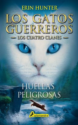 Los Gatos Guerreros 5: Huellas Peligrosas:  9788498385458 Front Cover