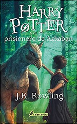 Harry Potter y el prisionero de Azkaban (Harry Potter 3)