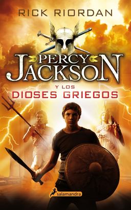Percy Jackson y Los Dioses Griegos / Percy Jackson's Greek Gods Percy Jackson y Los Dioses Griegos / Percy Jackson's Greek Gods