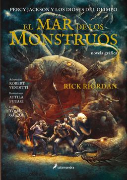 El Mar de Los Monstruos. Novela Gráfica / the Sea of Monsters: the Graphic Novel El Mar de Los Monstruos. Novela Gráfica / the Sea of Monsters: the Graphic Novel