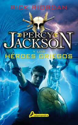 Percy Jackson y Los Héroes Griegos / Percy Jackson's Greek Heroes Percy Jackson y Los Héroes Griegos / Percy Jackson's Greek Heroes