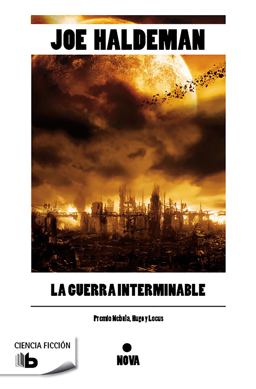 La Guerra Interminable / the Forever War