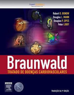 Braunwald Tratado de Doencas Cardiovasculares