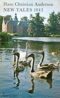 Hans Christian Andersen New Tales, Eighteen Forty-Three
