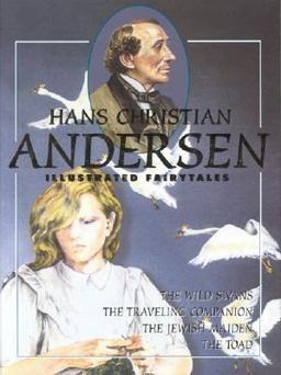Hans Christian Andersen Illustrated Fairytales