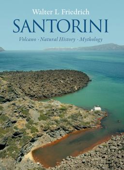 Santorini Volcano, Natural History, Mythology  9788779345058 Front Cover