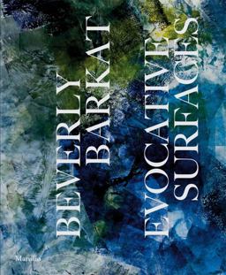 Beverly Barkat: Evocative Surfaces  9788831728027 Front Cover