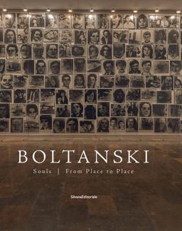 Christian Boltanski: Souls from Place to Place