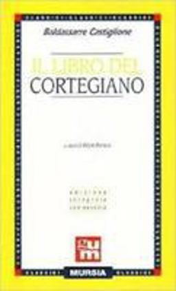 Libro Del Cortegiano 1st 9788842510253 Front Cover