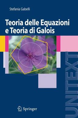 Teoria Delle Equazioni e Teoria Di Galois
