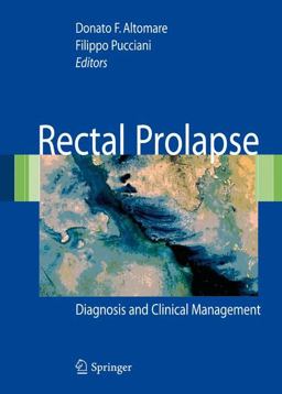 Rectal Prolapse Diagnosis and Clinical Management  9788847006836 Front Cover