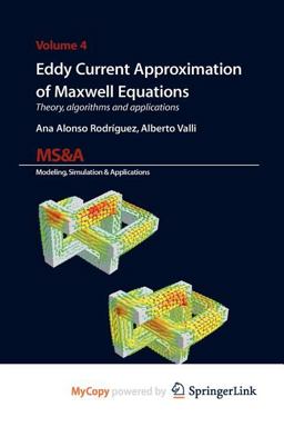 Current Approximation of Maxwell Equations Current Approximation of Maxwell Equations