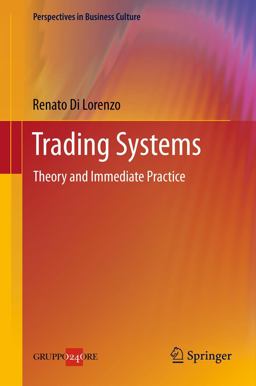 Trading Systems Theory and Immediate Practice  9788847027053 Front Cover