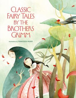 Classic Fairy Tales of the Brothers Grimm:  9788854410596 Front Cover