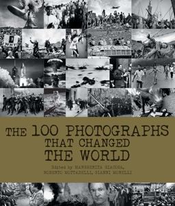 100 Photographs That Changed the World  9788854410800 Front Cover