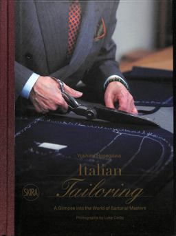 Italian Tailoring A Glimpse into the World of Italian Tailoring  9788857238289 Front Cover