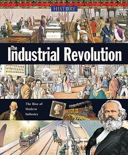 The Industrial Revolution