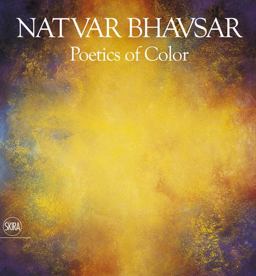 Natvar Bhavsar Poetics of Color  9788861307957 Front Cover