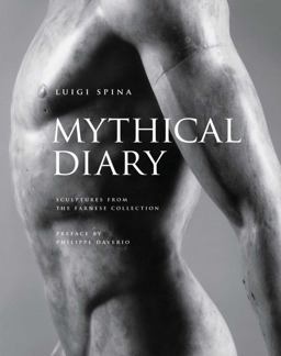 Mythical Diary Sculptures from the Farnese Collection  9788874398010 Front Cover