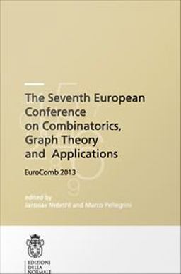 The Seventh European Conference on Combinatorics, Graph Theory and Applications