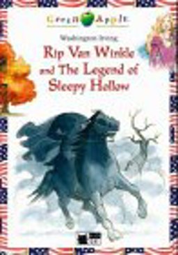 Rip Van Winkle and the Legend of Sleepy Hollow