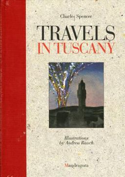 Travels in Tuscany