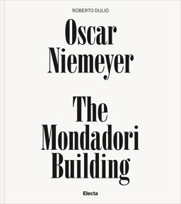 Oscar Niemeyer Mondadori Building  9788891815101 Front Cover