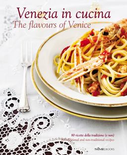 Venezia in Cucina The Flavours of Venice  9788895218427 Front Cover