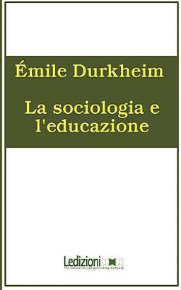 La Sociologia e l'Educazione