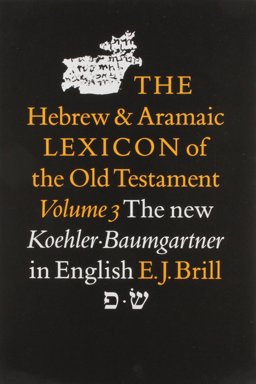 Hebrew and Aramaic Lexicon of the Old Testament