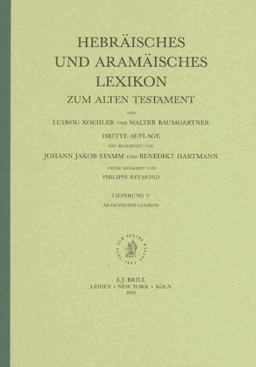 Hebräisches und Aramäisches Lexikon Zum Alten Testament, Band 5 (Aramäisches Lexikon and Zusätzliche Bibliographie)