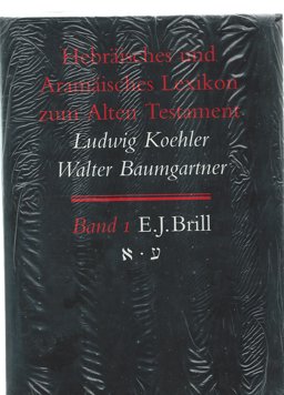 Hebraisches und Aramaisches Lexikon Zum Alten Testament