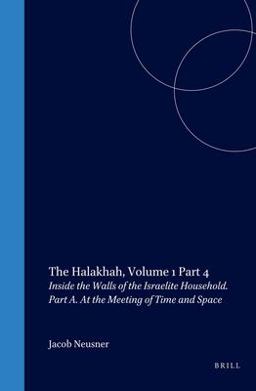 The Halakhah, Volume 1 Part 4