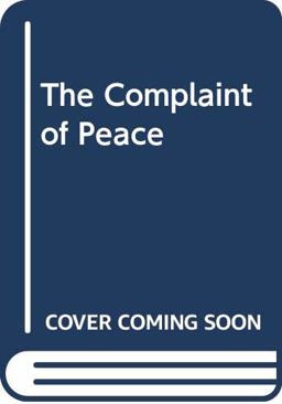 The Complaint of Peace