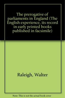 The Prerogative of Parliaments in England
