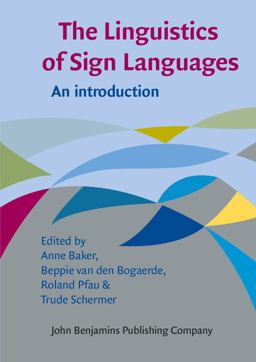 Linguistics of Sign Languages An Introduction  9789027212313 Front Cover