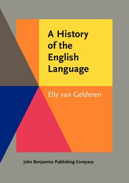 History of the English Language  9789027232373 Front Cover