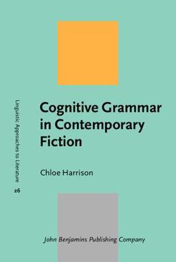 Cognitive Grammar in Contemporary Fiction