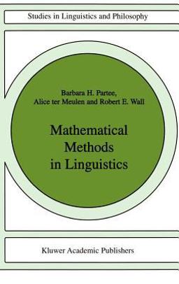 Mathematical Methods in Linguistics Mathematical Methods in Linguistics