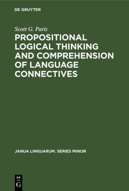 Propositional Logical Thinking and Comprehension of Language Connectives