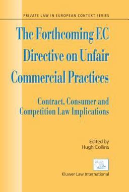 The Forthcoming EC Directive on Unfair Commercial Practices