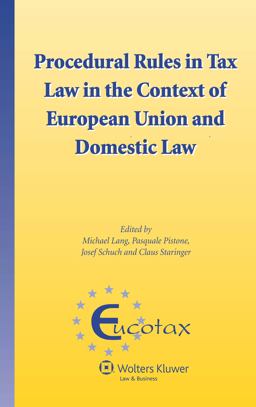 Procedural Rules in Tax Law in the Context of European Union and Domestic Law
