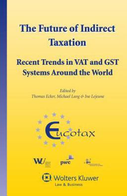 The Future of Indirect Taxation