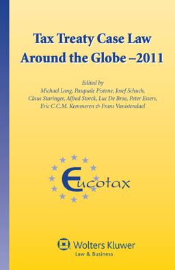 Tax Treaty Case Law Around the Globe - 2011